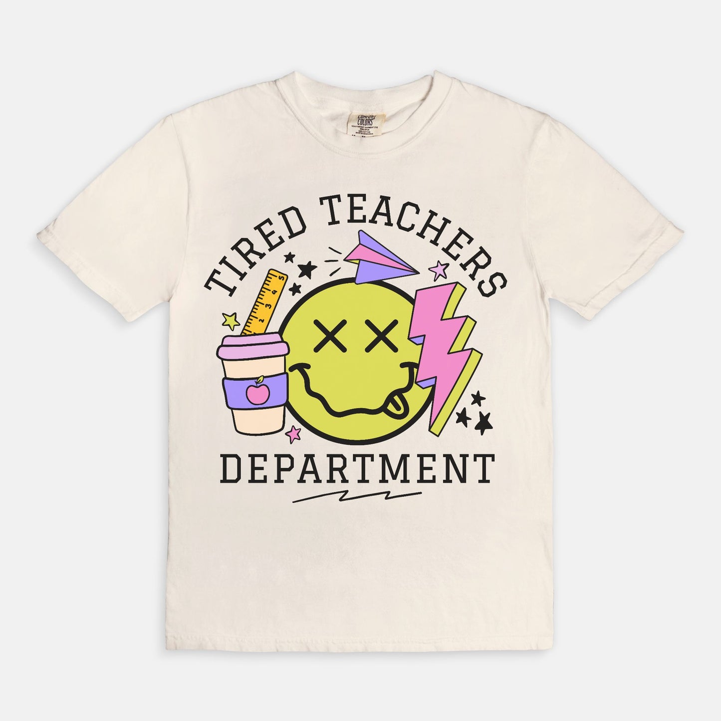 Tired Teachers Department Graphic Tee