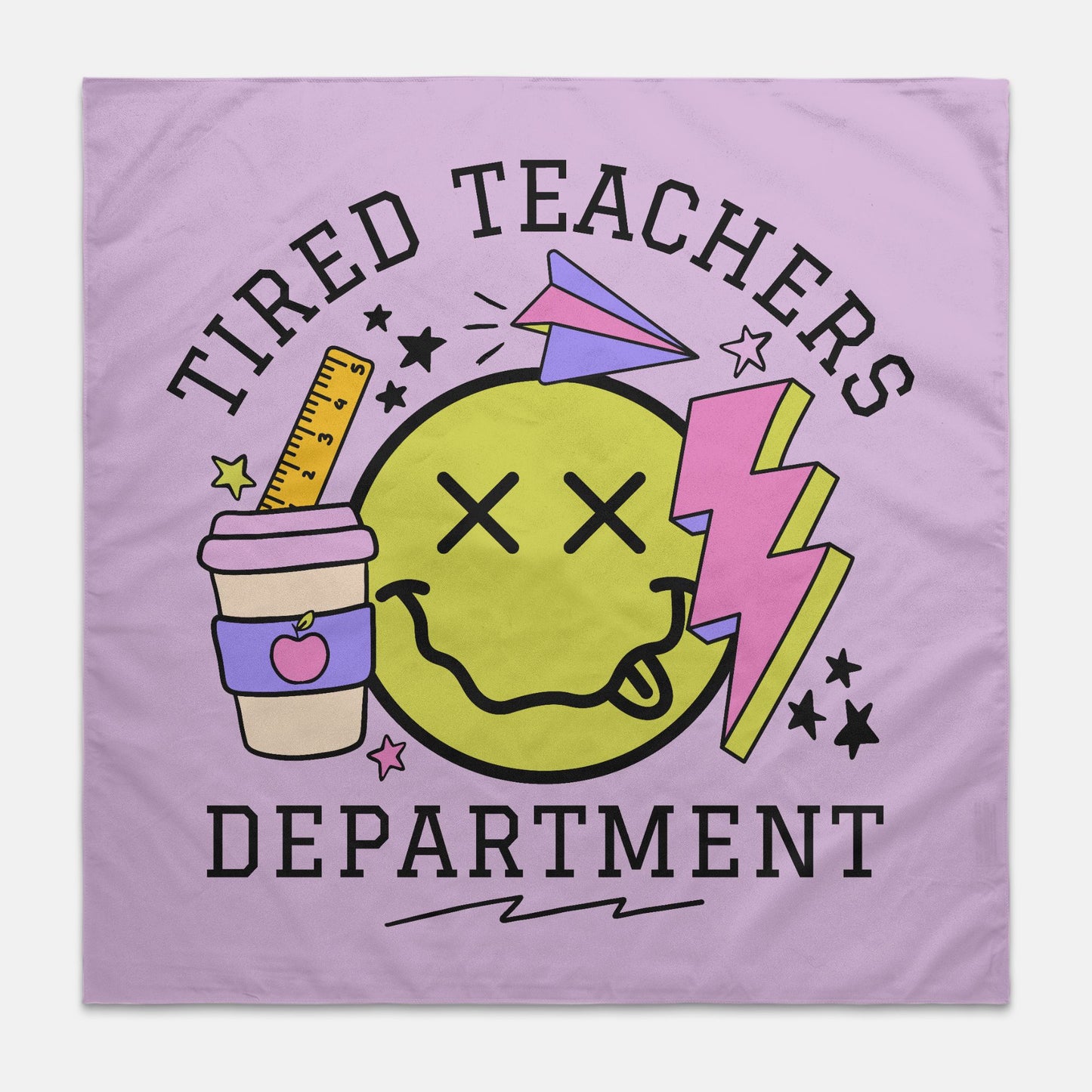 Tired Teachers Department - Wall Banner
