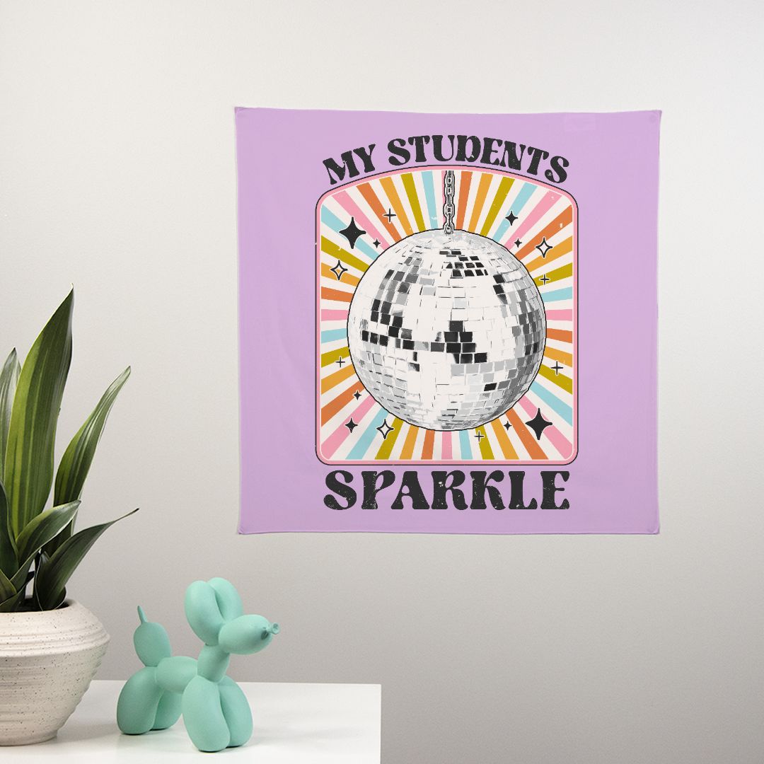 My Students Sparkle - Wall Banner