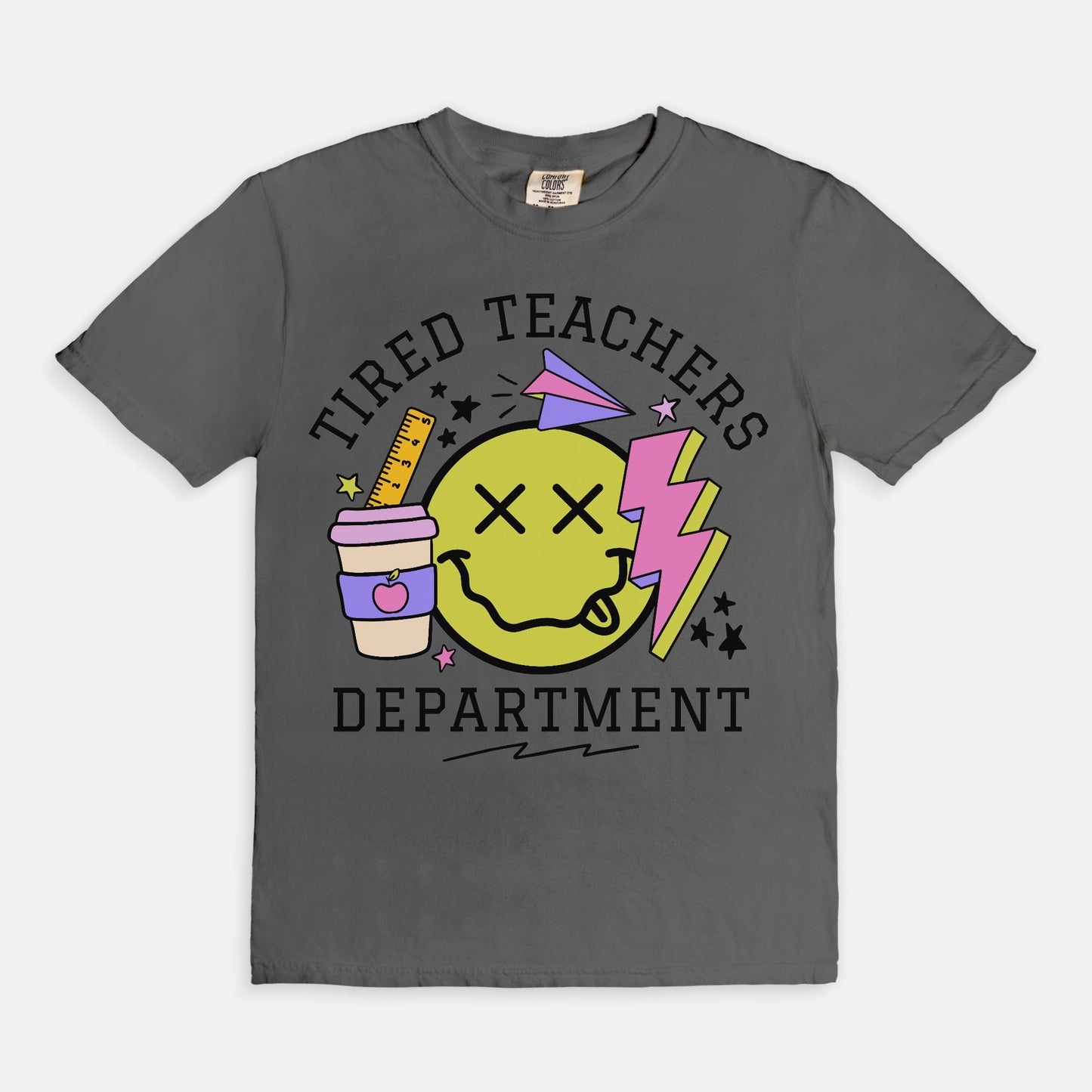 Tired Teachers Department Graphic Tee