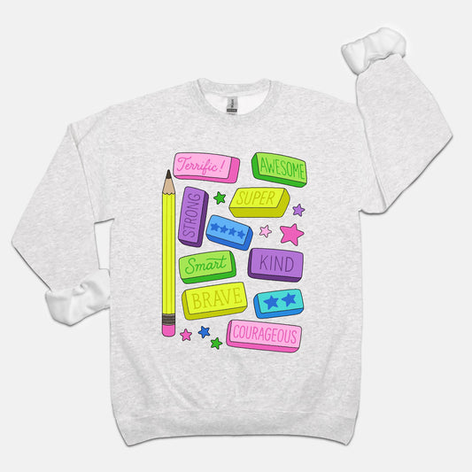 Positive Pencil Eraser Affirmations Crewneck
