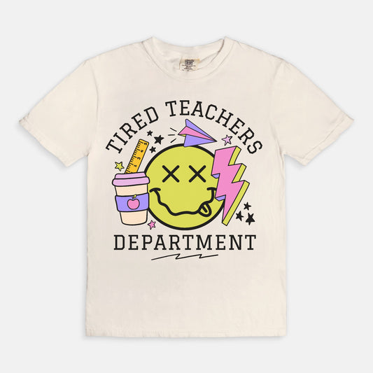 Tired Teachers Department Graphic Tee