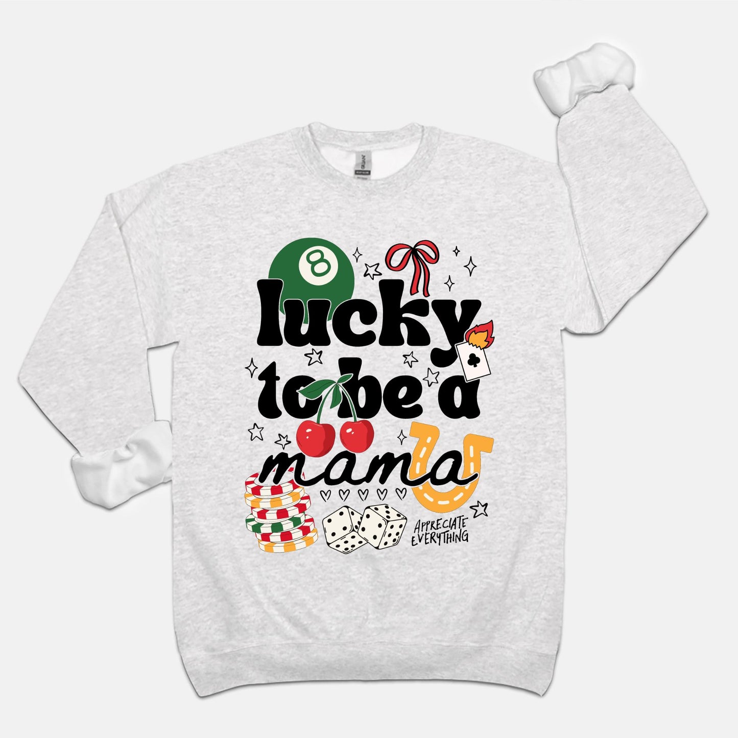 Lucky To Be A Mama Crewneck