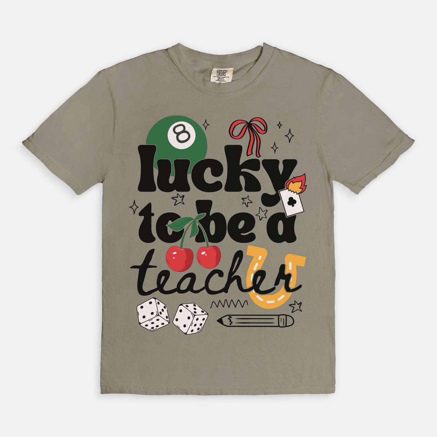 Lucky To Be A Teacher Graphic Tee