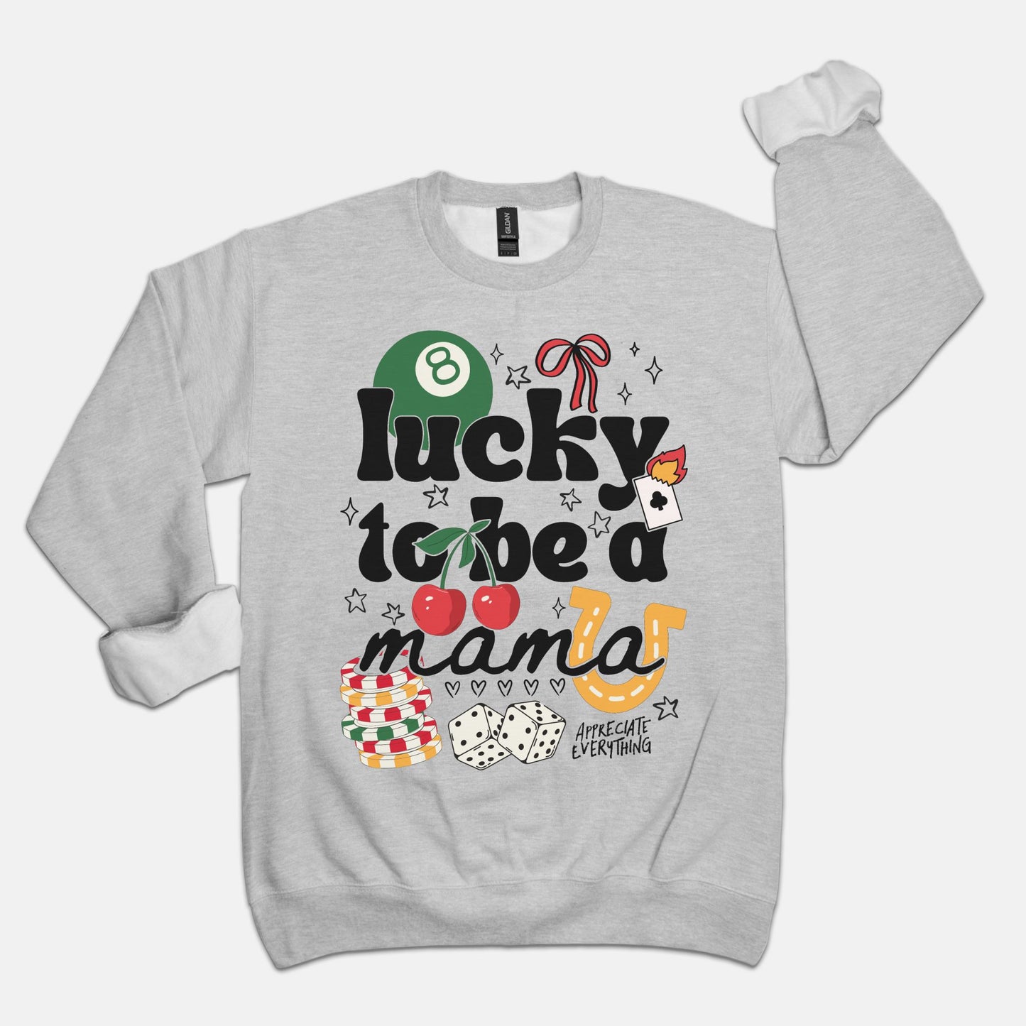 Lucky To Be A Mama Crewneck