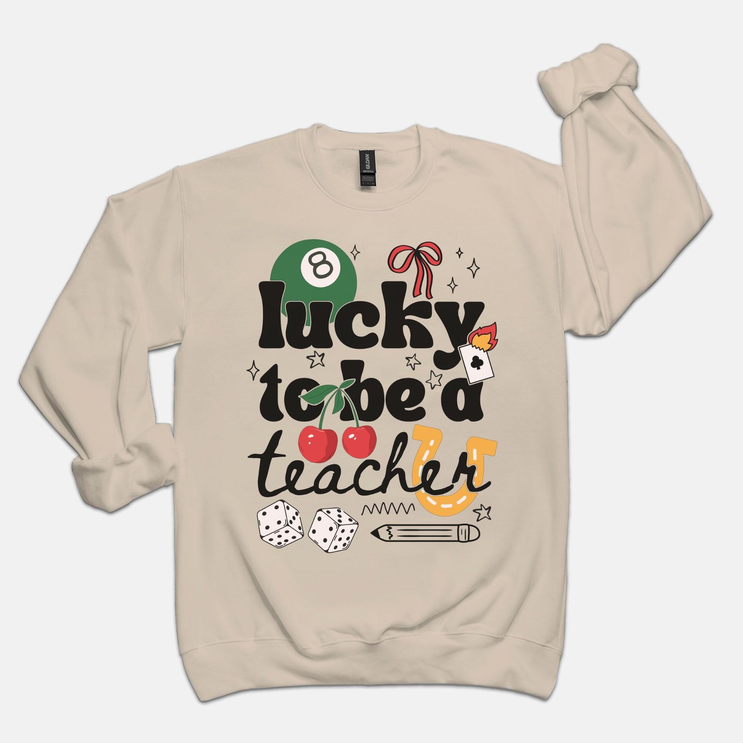 Lucky To Be A Teacher Crewneck